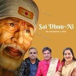 Sai Dhun~Ni - Sarvesh Mishra Song Download